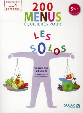 200 menus équilibrés pour les solos