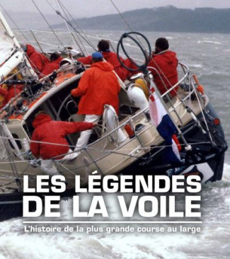 Les légendes de la voile. Whitbread/Volvo Ocean Race 1973-2009, Edition français-anglais-espagnol