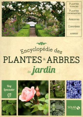 Encyclopédie des plantes & arbres de jardin