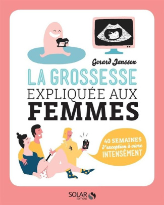 La grossesse expliquée aux femmes