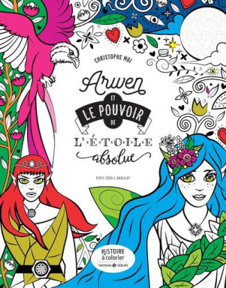 Arwen et le pouvoir de l'étoile absolue
