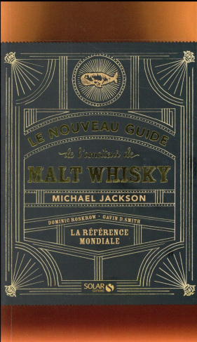 Le nouveau guide de l'amateur de malt whisky