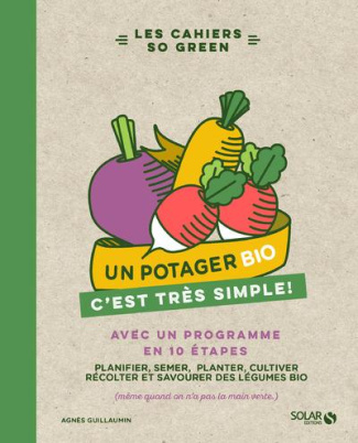 Un potager bio c'est très simple !