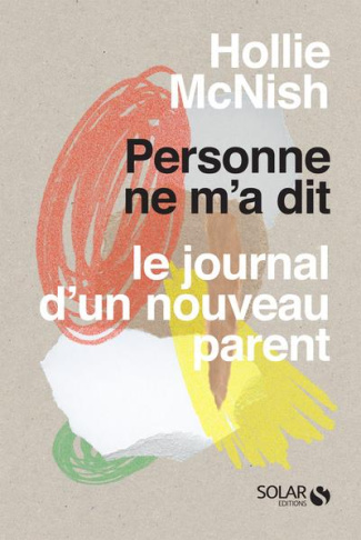Personne ne m'a dit. Le journal d'un nouveau parent