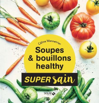 Soupes & bouillons Healthy
