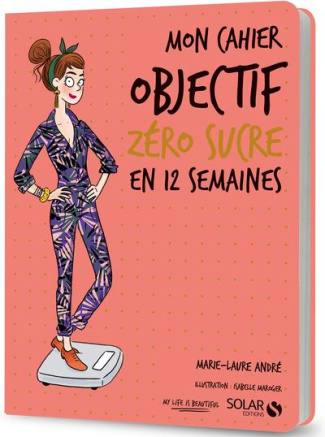 Mon cahier objectif sans sucre