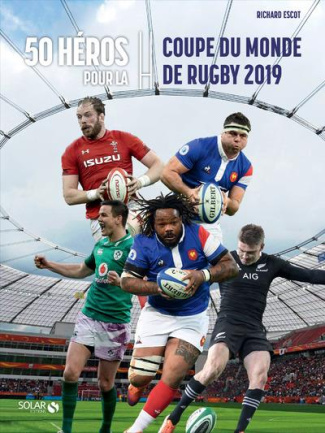 50 stars du rugby mondial
