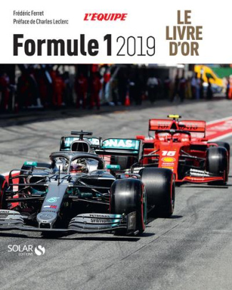 Le livre d'or de la Formule 1. Edition 2019