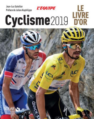 Cyclisme. Le livre d'or, Edition 2019