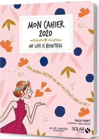 Mon cahier My life is beautiful. Edition 2020
