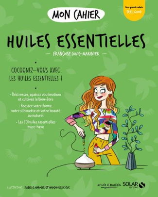 Mon cahier Huiles essentielles
