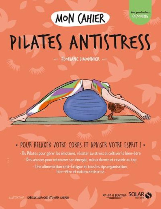 Mon cahier pilates antistress