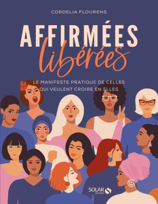 Affirmées, libérées