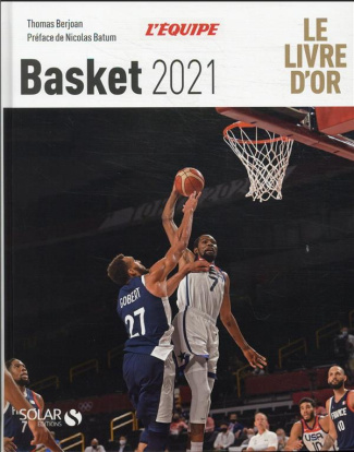 Basketball 2021. Le Livre d'Or, Edition 2021