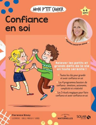 Mon p'tit cahier confiance en soi. 4-8 ans