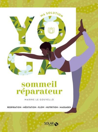 Ma solution yoga sommeil réparateur