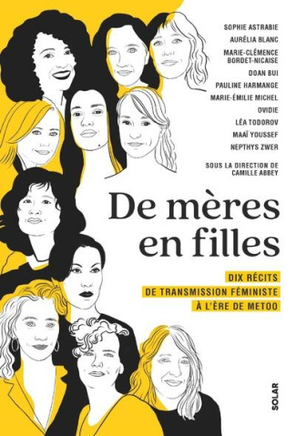 De mère en filles. Dix récits de transmission féministe à l'ère de MeToo
