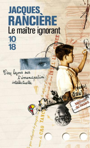 Le maître ignorant. Cinq leçons sur l'émancipation intellectuelle