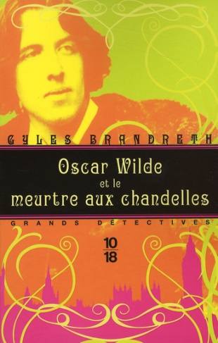 Oscar Wilde et le meurtre aux chandelles