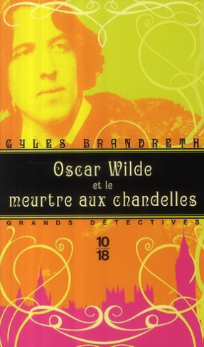 Oscar Wilde et le meurtre aux chandelles