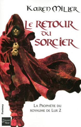 La Prophétie du royaume de Lur Tome 2 : Le retour du sorcier