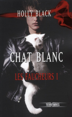 Les faucheurs Tome 1 : Chat blanc
