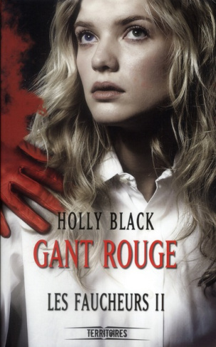 Les faucheurs Tome 2 : Gant rouge