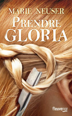 Prendre femme Tome 2 : Prendre Gloria
