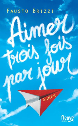 Aimer trois fois par jour