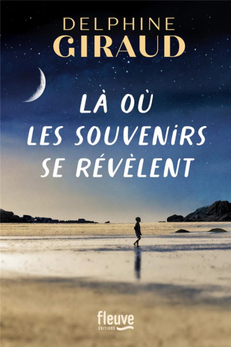 Là où les souvenirs se révèlent