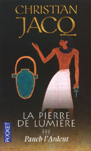 La pierre de lumière Tome 3 : Paneb l'Ardent