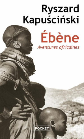 Ebène. Aventures africaines