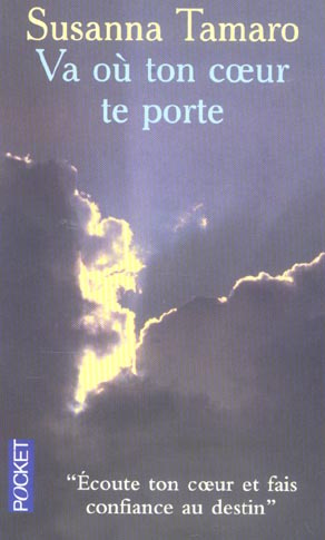 Va où ton coeur te porte