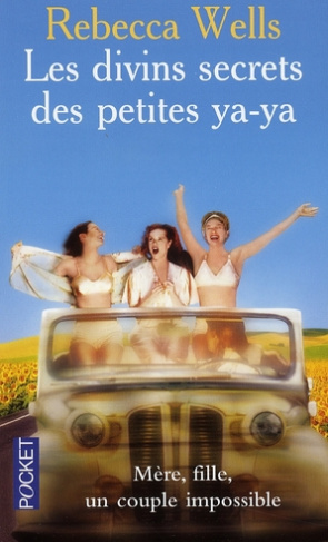 Les Divins Secrets des Petites Ya-Ya
