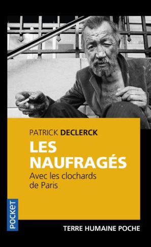 Les naufragés. Avec les clochards de Paris