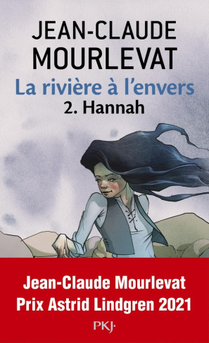 La rivière à l'envers Tome 2 : Hannah