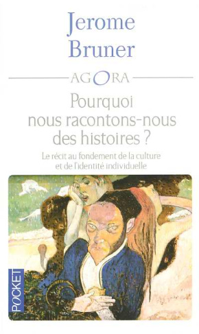 Pourquoi nous racontons-nous des histoires ?