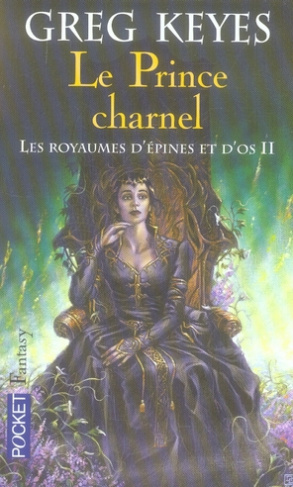 Les royaumes d'épines et d'os Tome 2 : Le Prince charnel