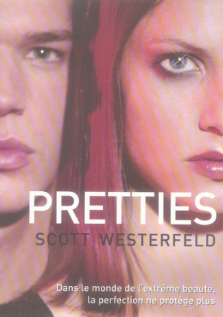 Uglies Tome 2 : Pretties
