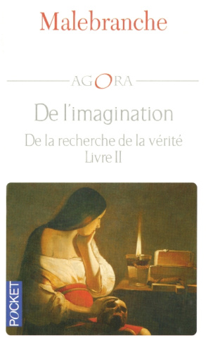 De l'imagination. De la recherche de la vérité, livre II Eclaircissements VII, VIII, IX