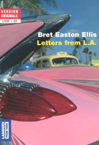 Letters from L.A.. Edition bilingue anglais-français, avec 1 CD audio