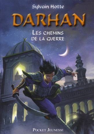 Darhan Tome 2 : Les chemins de la guerre
