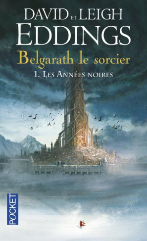 Belgarath le sorcier Tome 1 : Les années noires