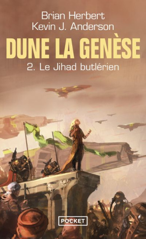 Dune, la genèse Tome 2 : Le Jihad butlérien