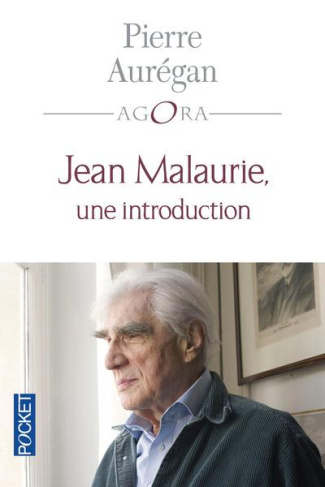 Jean Malaurie, une introduction. Suivi de "L'Appel de Strasbourg" par Jean Malaurie