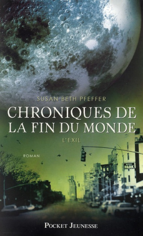 Chroniques de la fin du monde Tome 2 : L'exil