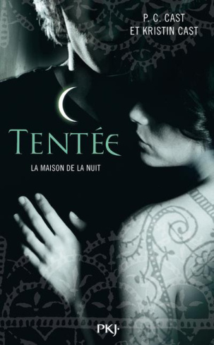 La Maison de la Nuit Tome 6 : Tentée