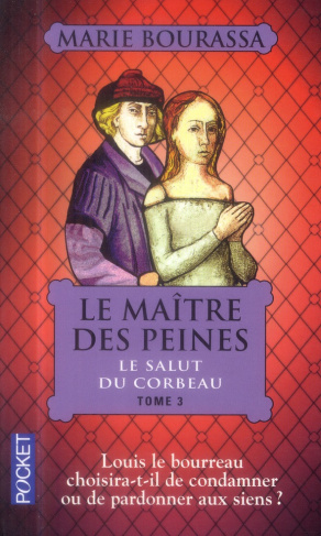 Le Maître des Peines Tome 3 : Le salut du corbeau