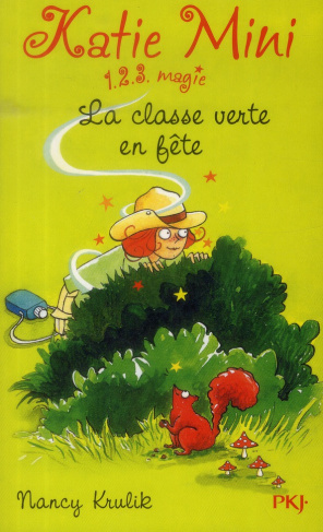 Katie Mini Tome 6 : La classe verte en fête