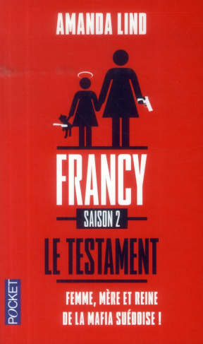 Francy. Saison 2, Le testament